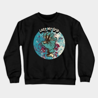 Lost My Grip Graphic Crewneck Sweatshirt